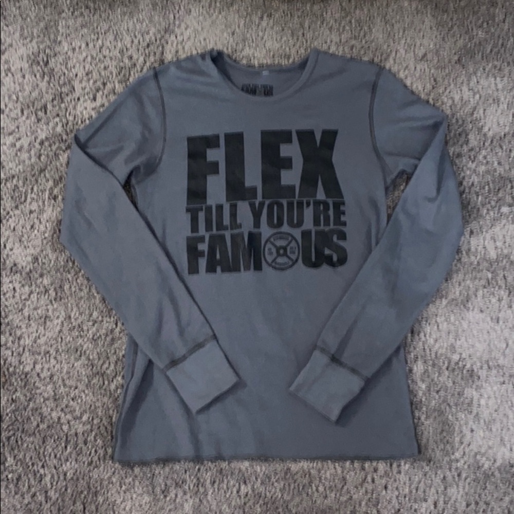 Flex Till Your Famous. Long Sleeve